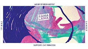 Melby EP Releasefest + Cat Princess
