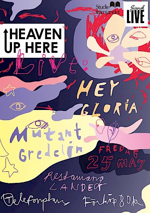 Mutant Gredelin • Hey Gloria (NO) • Landet 25/5