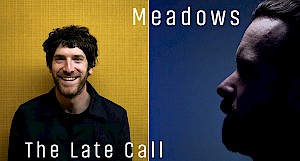 The Late Call och Meadows