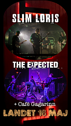 Slim Loris + The Expected + Café Gagarinn